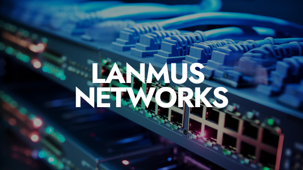 Lanmus | Your Global Partner for Network Devices and Solutions